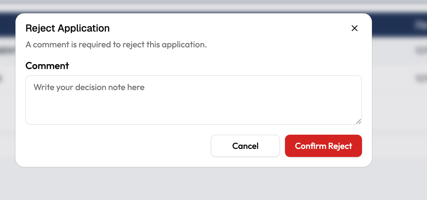 Reject Application dialog with a required comment field and Confirm Reject button