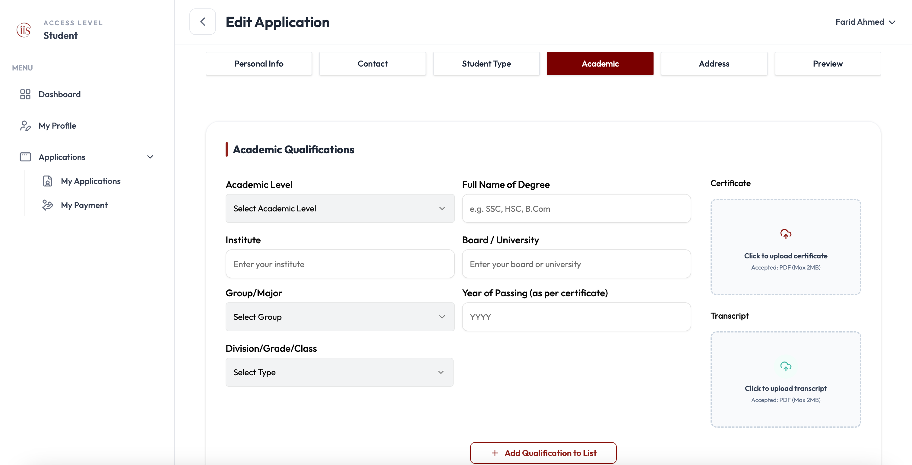 Academic tab: Academic Level, Full Name of Degree, Institute, Board/University, Group/Major, Year of Passing, Division/Grade/Class, Certificate and Transcript upload